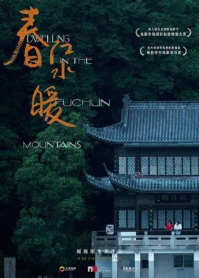 Dwelling in the Fuchun Mountains! A Journey Through Tranquility and Nature's Breathtaking Majesty