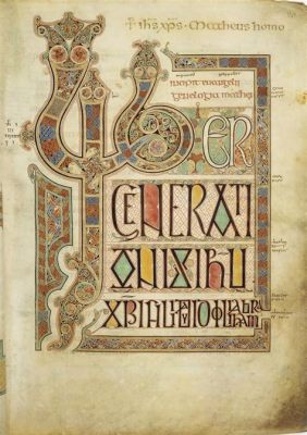 The Lindisfarne Gospels: Illuminating Majesty and Unbridled Scriptural Spirit!